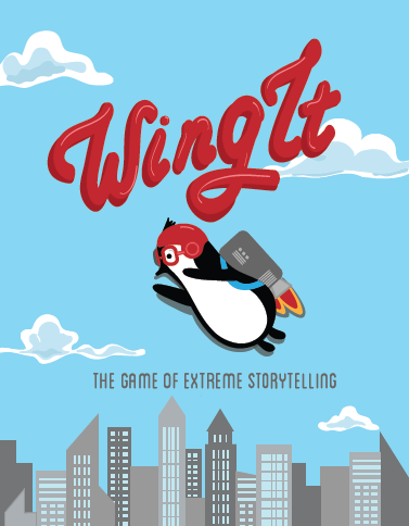 Solve Highly Unusual Problems in Wing It: The Game of Extreme Storytelling