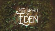 The Spirit of Eden