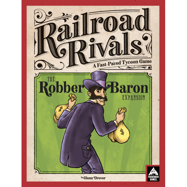 Railroad Rivals: The Robber Baron